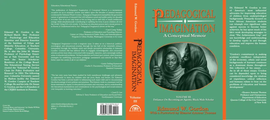 Wyobraźnia pedagogiczna: Tom III: Defiance: O stawaniu się aktywnym czarnoskórym mężczyzną-naukowcem - Pedagogical Imagination: Volume III: Defiance: On Becoming an Agentic Black Male Scholar