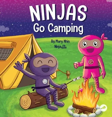 Ninja Go Camping: Rymowana książka dla dzieci o kempingu - Ninjas Go Camping: A Rhyming Children's Book About Camping