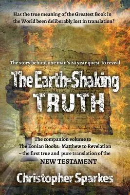 Wstrząsająca ziemią prawda: jak i dlaczego powstało tłumaczenie Ksiąg Eońskich - The Earth-Shaking Truth: How and Why The Eonian Books Translation Was Made