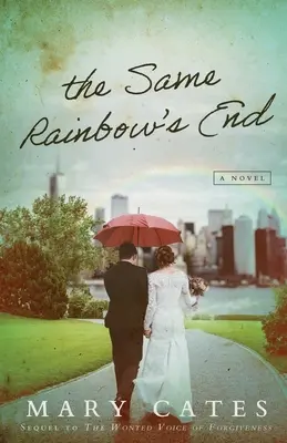 Ten sam koniec tęczy - The Same Rainbow's End