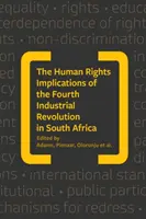 Wpływ czwartej rewolucji przemysłowej na prawa człowieka w Afryce Południowej - Human Rights Implications of the Fourth Industrial Revolution in South Africa