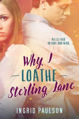 Dlaczego nienawidzę Sterling Lane - Why I Loathe Sterling Lane