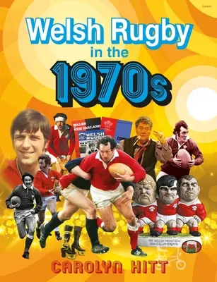 Walijskie rugby w latach siedemdziesiątych XX wieku - Welsh Rugby in the 1970s