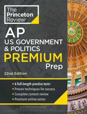 Princeton Review AP U.S. Government & Politics Premium Prep, wydanie 22: 6 testów praktycznych + kompletny przegląd treści + strategie i techniki - Princeton Review AP U.S. Government & Politics Premium Prep, 22nd Edition: 6 Practice Tests + Complete Content Review + Strategies & Techniques