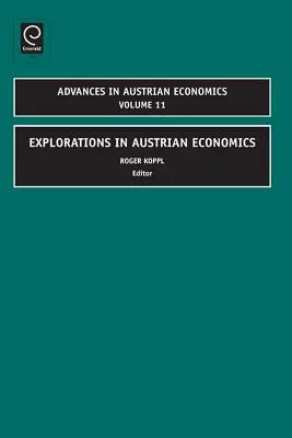 Eksploracje w austriackiej ekonomii - Explorations in Austrian Economics