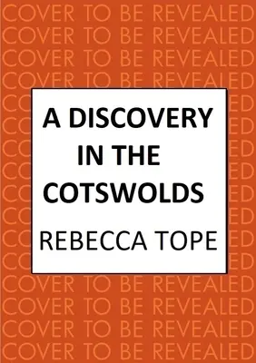 Odkrycie w Cotswolds: Przyciągająca uwagę seria Cosy Crime - A Discovery in the Cotswolds: The Page-Turning Cosy Crime Series