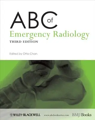 ABC radiologii ratunkowej - ABC of Emergency Radiology