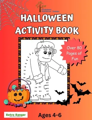 Hidden Hollow Tales Halloween Activity Book dla dzieci w wieku od 4 do 6 lat - Hidden Hollow Tales Halloween Activity Book for Ages 4 to 6