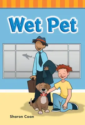 Mokry zwierzak - Wet Pet