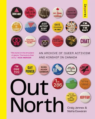 Out North: Archiwum queerowego aktywizmu i pokrewieństwa w Kanadzie - Out North: An Archive of Queer Activism and Kinship in Canada