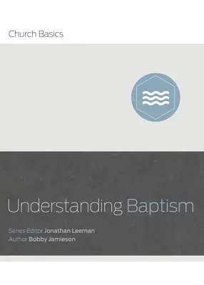 Zrozumienie chrztu - Understanding Baptism