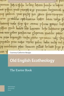 Staroangielska ekoteologia: The Exeter Book - Old English Ecotheology: The Exeter Book