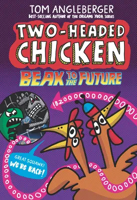 Dwugłowy kurczak: Dziób do przyszłości - Two-Headed Chicken: Beak to the Future