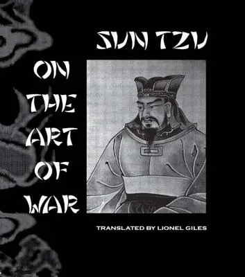 Sun Tzu o sztuce wojny - Sun Tzu On The Art Of War