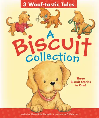 A Biscuit Collection: 3 Woof-Tastic Tales: 3 historie Biszkopta w 1 wyściełanej książce planszowej! - A Biscuit Collection: 3 Woof-Tastic Tales: 3 Biscuit Stories in 1 Padded Board Book!