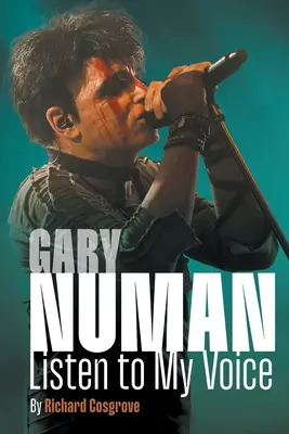 Gary Numan: Listen to my Voice