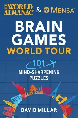 The World Almanac & Mensa Brain Games World Tour: 101 łamigłówek wyostrzających umysł - The World Almanac & Mensa Brain Games World Tour: 101 Mind-Sharpening Puzzles