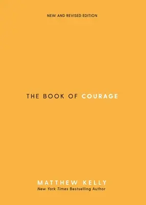 Księga odwagi: Nowe i poprawione wydanie - The Book of Courage: New & Revised Edition