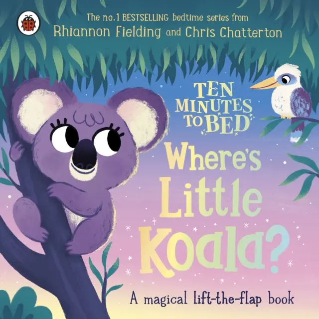 Dziesięć minut do łóżka: Gdzie jest mały Koala? - Magiczna książka z podnoszoną klapką - Ten Minutes to Bed: Where's Little Koala? - A magical lift-the-flap book