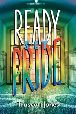 Ready... Set... Pride! - Ready...Set...Pride!