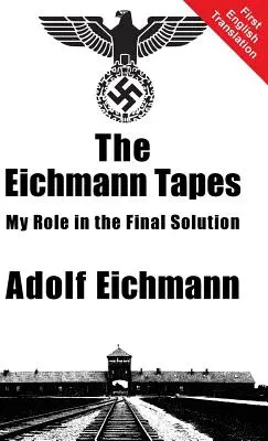 Taśmy Eichmanna - The Eichmann Tapes