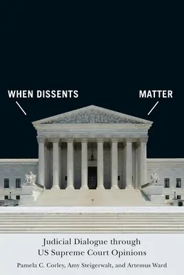 Kiedy zdanie odrębne ma znaczenie: Dialog sądowy poprzez opinie Sądu Najwyższego USA - When Dissents Matter: Judicial Dialogue Through Us Supreme Court Opinions