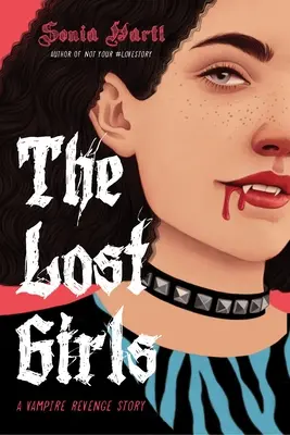 The Lost Girls: Historia zemsty wampirów - The Lost Girls: A Vampire Revenge Story