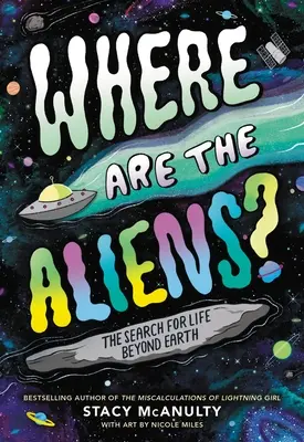 Gdzie są kosmici? Poszukiwanie życia poza Ziemią - Where Are the Aliens?: The Search for Life Beyond Earth