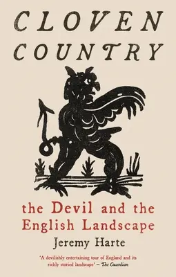 Cloven Country: Diabeł i angielski krajobraz - Cloven Country: The Devil and the English Landscape