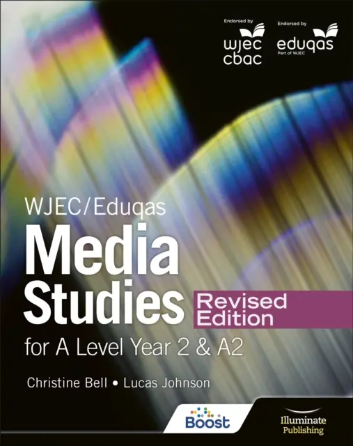 WJEC/Eduqas Media Studies For A Level Year 2 Student Book - wydanie poprawione - WJEC/Eduqas Media Studies For A Level Year 2 Student Book - Revised Edition