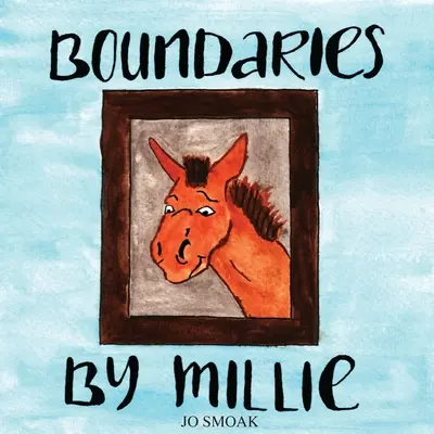 Granice według Millie - Boundaries by Millie