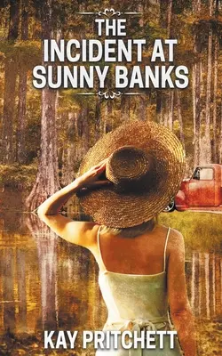 Incydent w Sunny Banks - The Incident at Sunny Banks