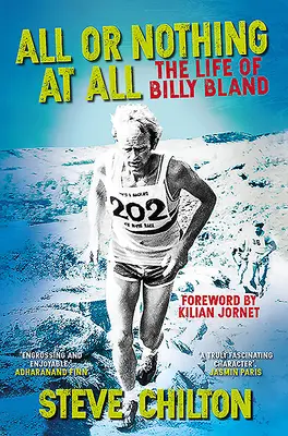 Wszystko albo nic - życie Billy'ego Blanda - All or Nothing at All - The Life of Billy Bland