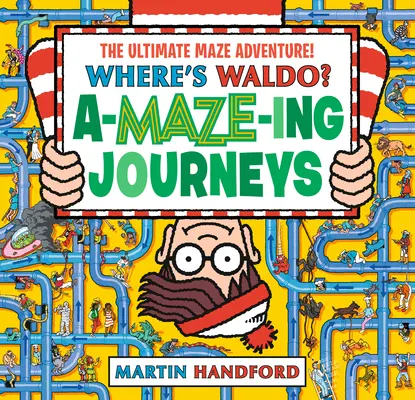 Gdzie jest Waldo? Niesamowite podróże - Where's Waldo? Amazing Journeys