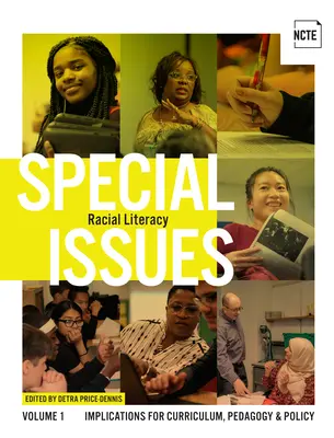 Special Issues, Volume 1: Racial Literacy: Implikacje dla programów nauczania, pedagogiki i polityki - Special Issues, Volume 1: Racial Literacy: Implications for Curriculum, Pedagogy, and Policy