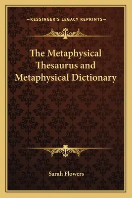 Metafizyczny tezaurus i słownik metafizyczny - The Metaphysical Thesaurus and Metaphysical Dictionary