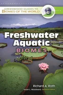 Biomy słodkowodne - Freshwater Aquatic Biomes