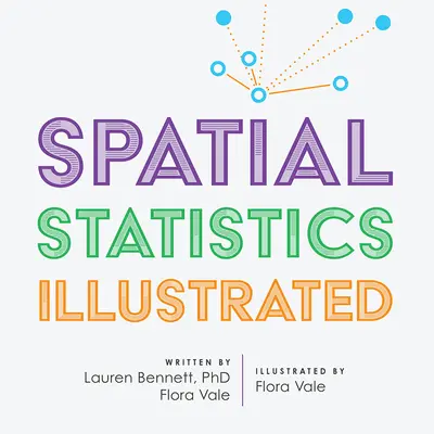 Ilustrowana statystyka przestrzenna - Spatial Statistics Illustrated