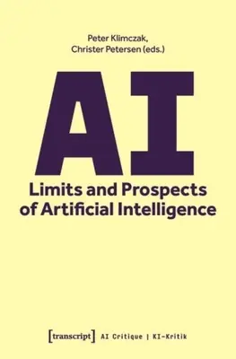 AI - ograniczenia i perspektywy sztucznej inteligencji - AI - Limits and Prospects of Artificial Intelligence