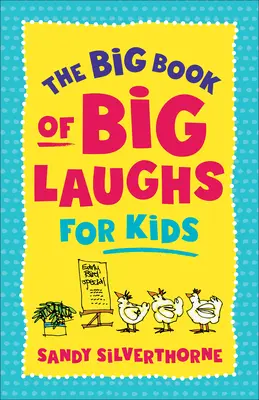 Wielka księga wielkiego śmiechu dla dzieci - The Big Book of Big Laughs for Kids