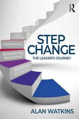 Step Change: Podróż lidera - Step Change: The Leader's Journey