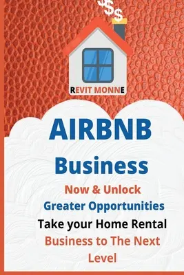 AIRBNB Business Now & Unlock Greater Opportunities: Przenieś swój biznes wynajmu domów na wyższy poziom. - AIRBNB Business Now & Unlock Greater Opportunities: Take your home rental business to the next level.