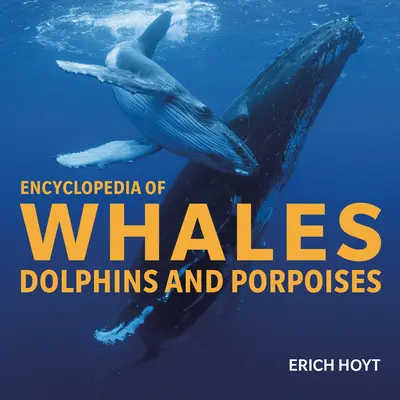 Encyklopedia wielorybów, delfinów i morświnów - Encyclopedia of Whales, Dolphins and Porpoises