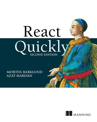 Reaguj szybko, wydanie drugie - React Quickly, Second Edition