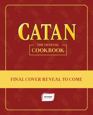 Catan(r): Oficjalna książka kucharska - Catan(r): The Official Cookbook