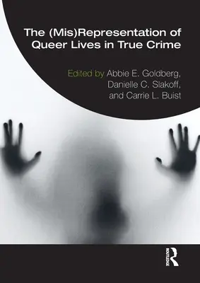 (Nie)właściwa reprezentacja życia queer w kryminałach - The (Mis)Representation of Queer Lives in True Crime