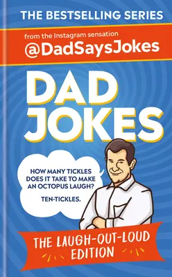 Dad Jokes: The Laugh-Out-Loud Edition: Nowa kolekcja bestsellerów Sunday Timesa - Dad Jokes: The Laugh-Out-Loud Edition: The New Collection from the Sunday Times Bestsellers