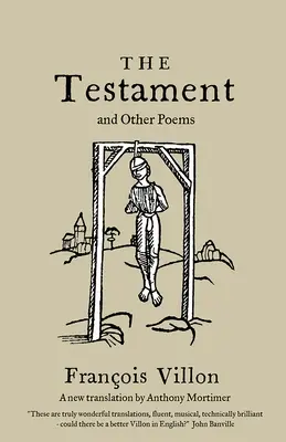 Testament i inne wiersze: Nowe tłumaczenie - The Testament and Other Poems: New Translation