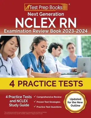 Next Generation NCLEX RN Examination Review Book 2023-2024: 4 Practice Tests and NCLEX Study Guide [Aktualizacja do nowego konspektu] - Next Generation NCLEX RN Examination Review Book 2023 - 2024: 4 Practice Tests and NCLEX Study Guide [Updated for the New Outline]