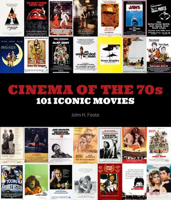 Kino lat 70-tych: 101 kultowych filmów - Cinema of the 70s: 101 Iconic Movies